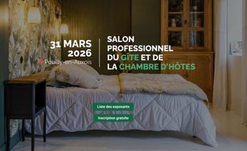 Salon professionnel du Gîte et de la Chambre d’hôtes à Pouilly-en-Auxois 