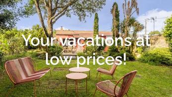 Your vacations at low prices!